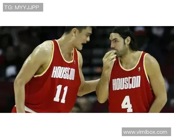 姚明在NBA赛场的传奇对决与巅峰时刻回顾